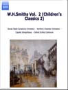 W.H.Smiths Vol.  2 (Children's Classics 2)@